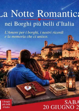La Notte Romantica nei Borghi più belli d'Italia